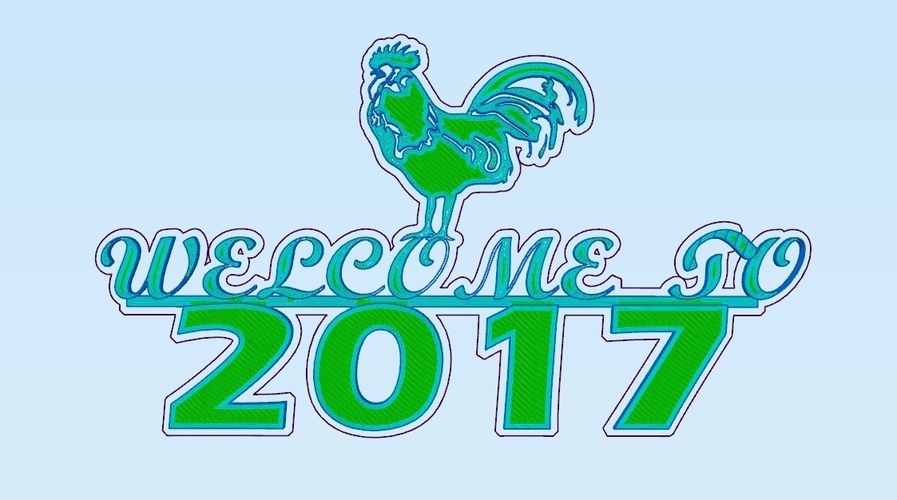 Welcome to 2017 Rooster - 2017 — A Rooster Year!  3D Print 117223