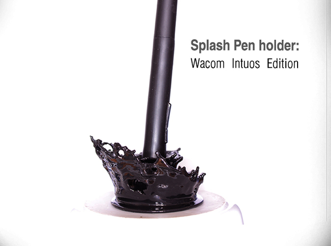 Splashing Pen holder; Wacom Intuos Edition 3D Print 16449