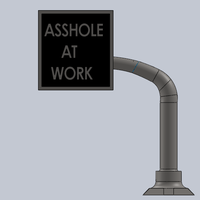 Small Asshole At Work Sign 3D Printing 179484