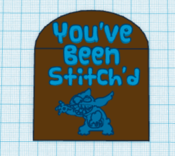 You've Been Stitch'd Sign 3D Print 29887