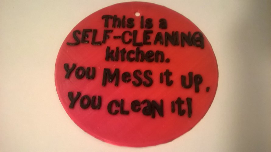 Self Cleaning Kitchen Sign 3D Print 35360 Self Cleaning Kitchen Sign 3D Print 35360