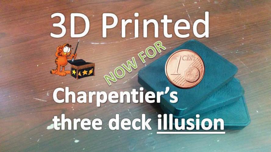Charpentier’s three deck illusion - International Edition 3D Print 96850