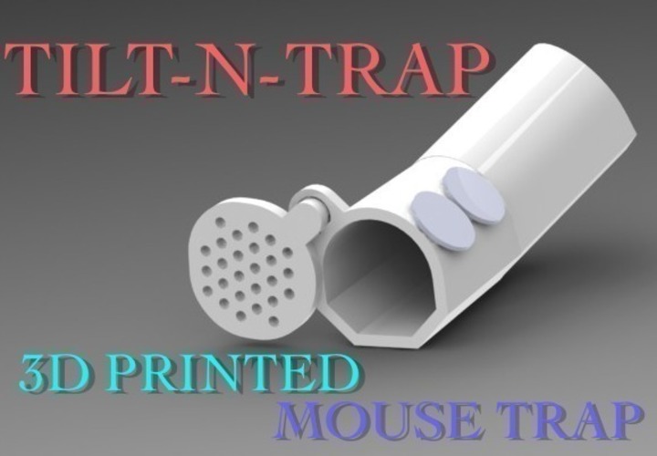 TILT-N-TRAP (MOUSE TRAP)  3D Print 97054