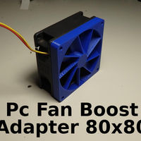 Small PC Fan Pressure Boost Adapter 80x80x10mm 3D Printing 126992