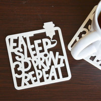 eat sleep 3dPrint repaeat  - Thumbnail 5