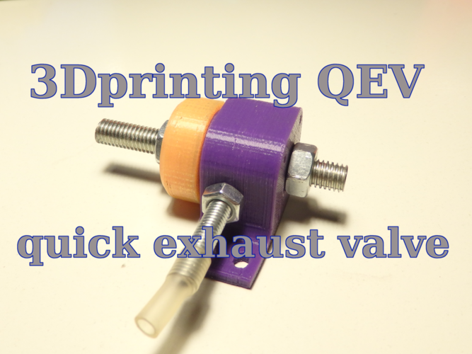 QEV - Quick Exaust Valve 3D Print 146756