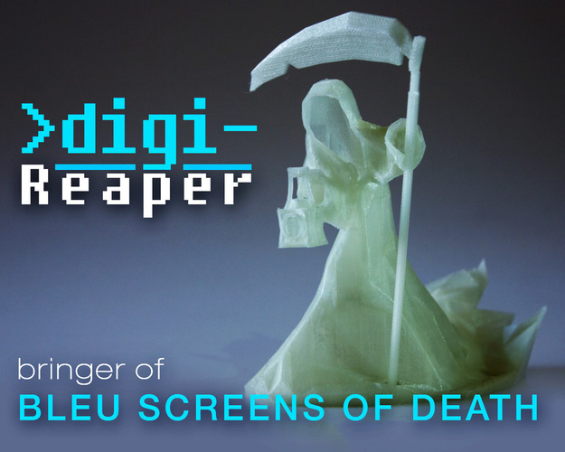 Digi-Reaper(blue screen of death) 3D Print 16414