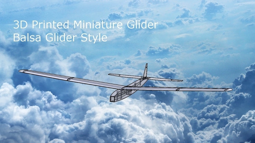 3D Printed Miniature Glider - Balsa Glider Style!!! 3D Print 186595