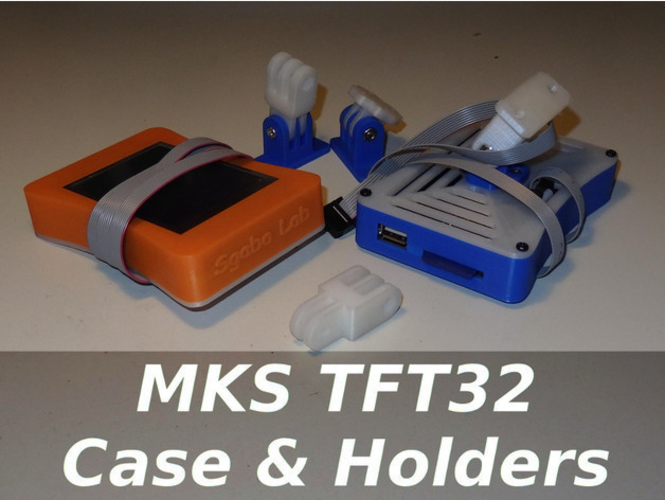 MKS TFT32 Case & Holders 3D Print 218649