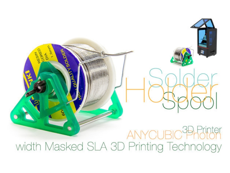 Solder Spool Holder with Masked SLA 3D Printing Technology