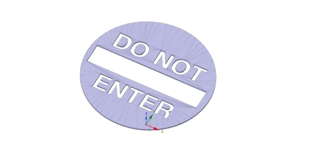 do not enter sign stop parents for real 3D printing  3D Print 254368