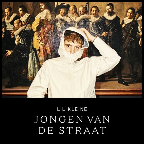 [#Download#] Lil Kleine - Jongen Van De Straat