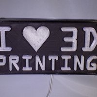 I <3 3D PRINTING LED Sign/Nightlight - Thumbnail 4