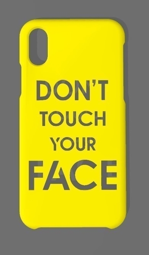 DON'T TOUCH YOUR FACE 3D Print 340082