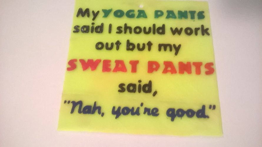 Yoga Vs Sweat Pants Sign