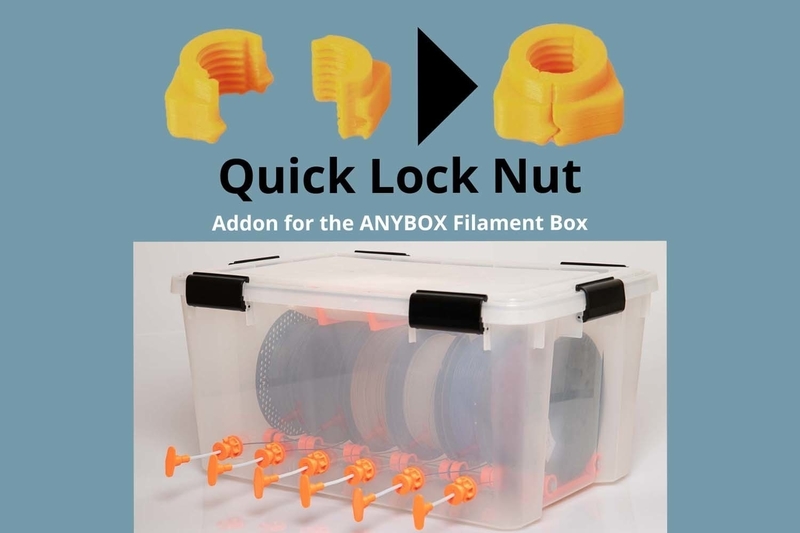 Quick Lock Nut for Filament Box