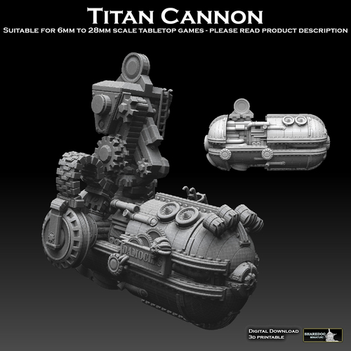 Titan Cannon 3D Print 476017