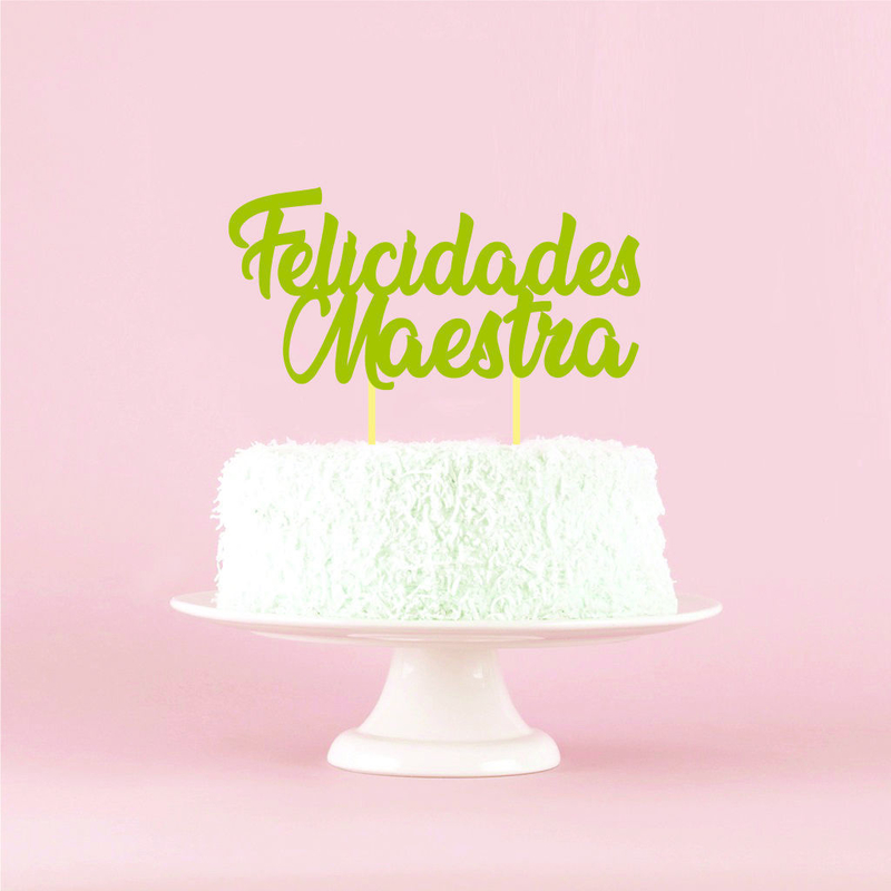 FELICIDADES MAESTRA CAKE TOPPER