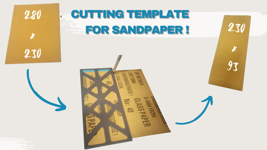 Cutting Template Sandpaper 3D Print 508098