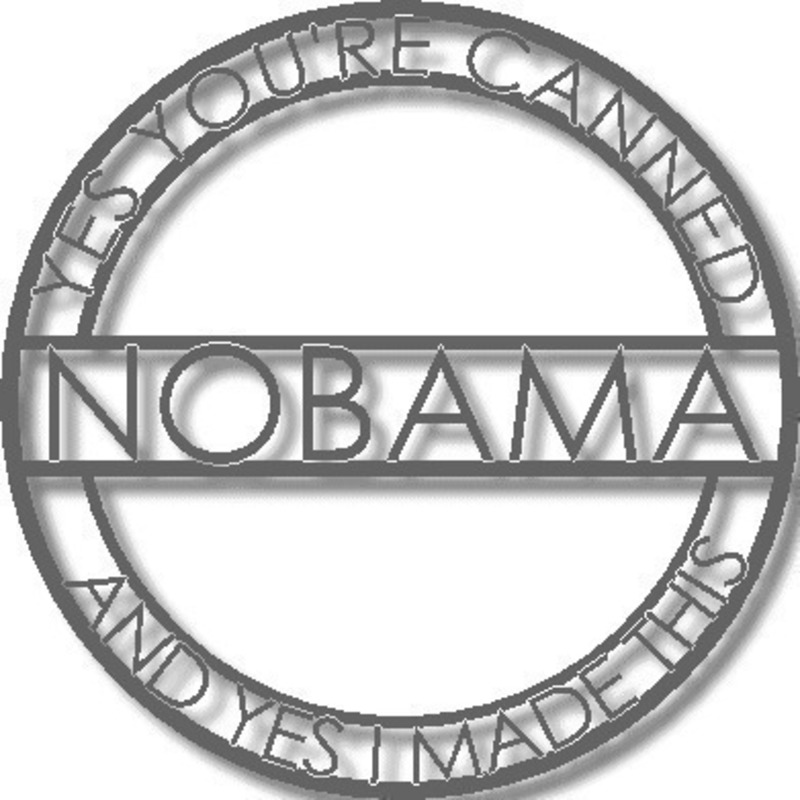 Yes you're canned Obama!