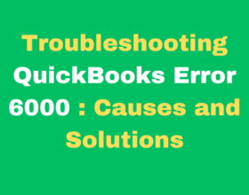 Pin troubleshooting quickbooks error 6000 causes and solutions